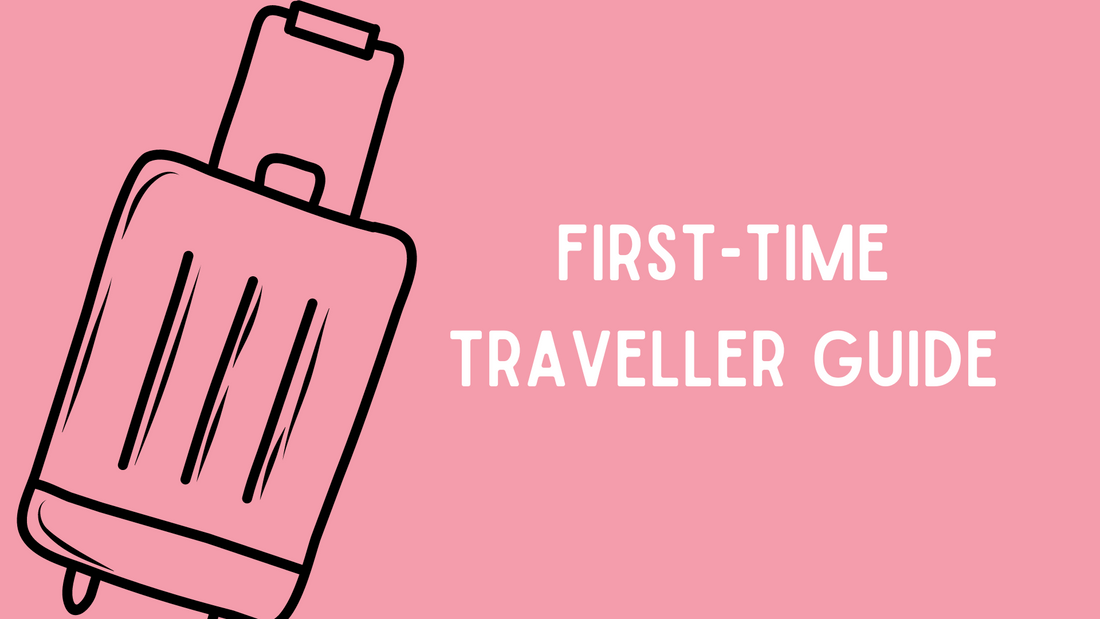 First-Time Traveller Guide: What you need to know before heading abroad